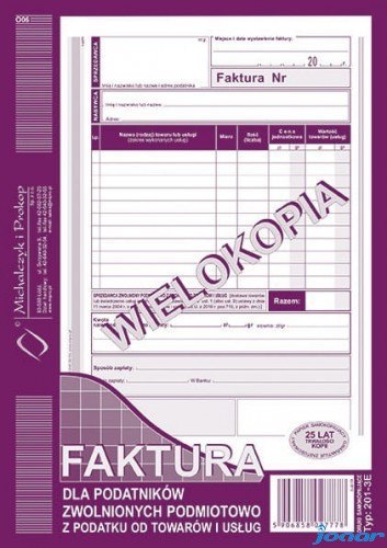 201-3E Faktura A5 dla podatników zwolnionych podmiotowo z podatku od towarów i usług (pion) MICHALCZYK I PROKOP
